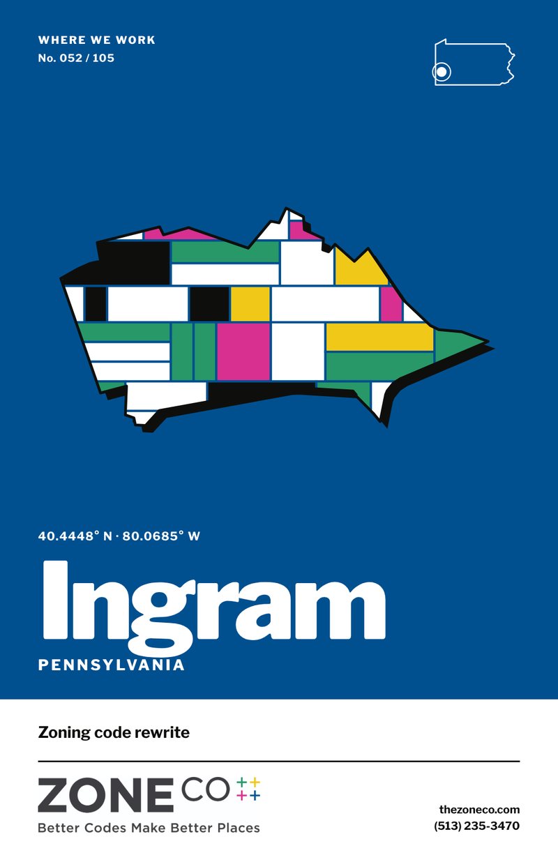 ZoneCo poster for Ingram, Pennsylvania: Zoning code rewrite