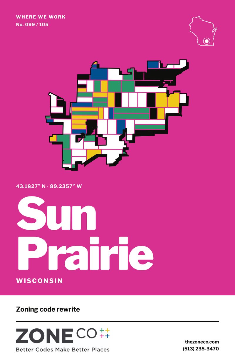 ZoneCo poster for Sun Prairie, Wisconsin: Zoning code rewrite