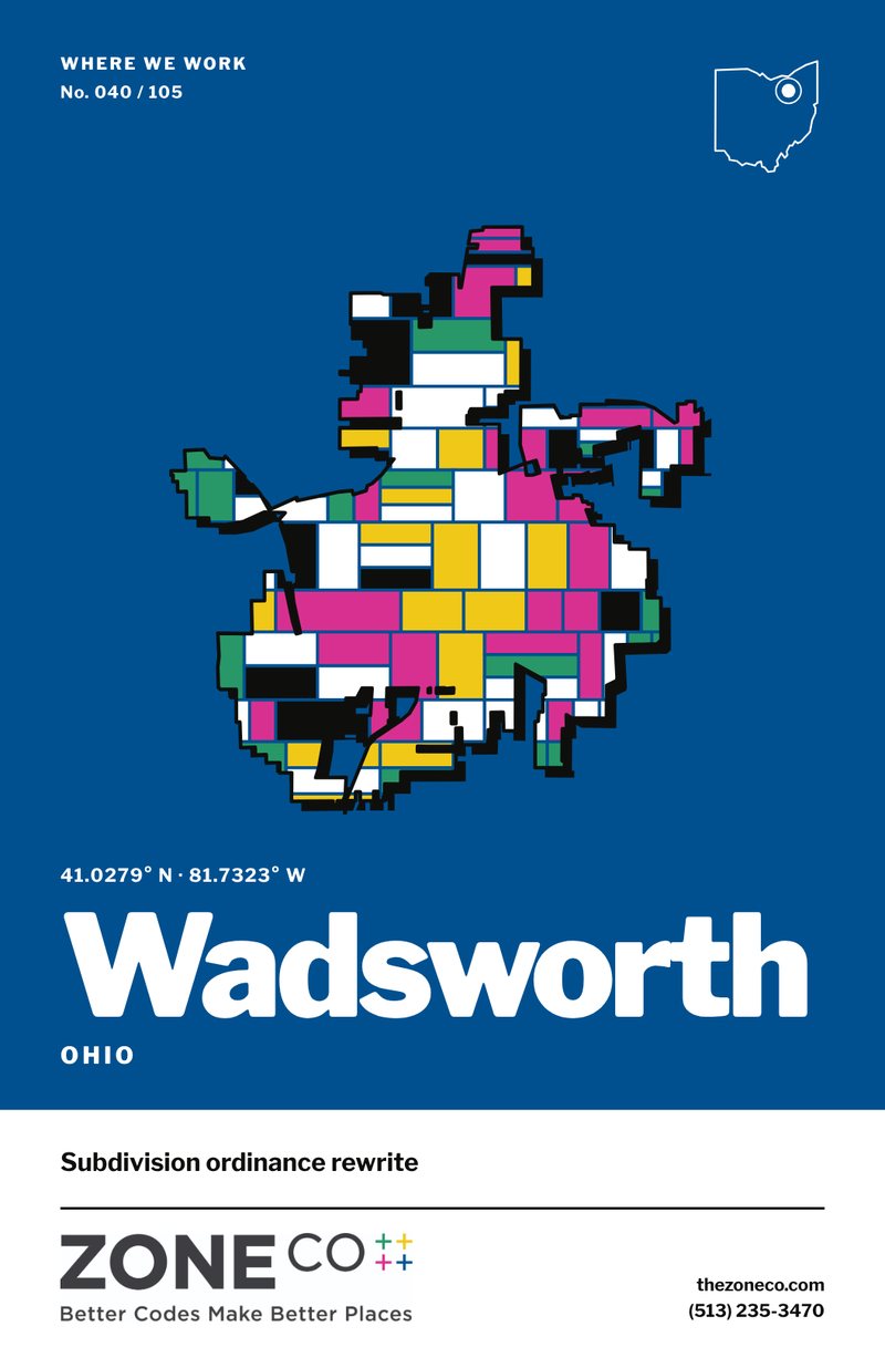 ZoneCo poster for Wadsworth, Ohio: Subdivision ordinance rewrite