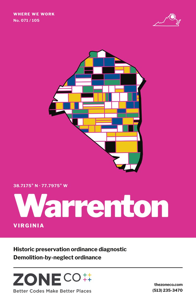 ZoneCo poster for Warrenton, Virginia: Historic preservation ordinance diagnostic; demolition-by-neglect ordinance